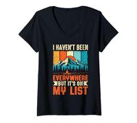 Femme I Haven't Been Everywhere But It's on My List Randonnée Voyage T-Shirt avec Col en V