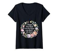 Femme I Hope You Heal from The Things You Don't Talk About - T-Shirt avec Col en V