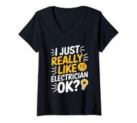 Femme I Just Really Like Electrician Ok? T-Shirt avec Col en V
