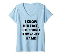 Femme I Know Her Face and Movie No Name JK Funny Interview Citation T-Shirt avec Col en V