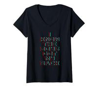 Femme I Know The Boys Got My Back T-Shirt avec Col en V