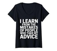 Femme I Learn from Others' Mistakes Who Take My Advice - T-Shirt avec Col en V