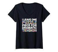 Femme I Leave One Puzzle Piece for Dramatic Tension T-Shirt avec Col en V