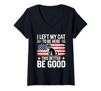 Femme I Left My Cat to Be Here This Better Be Good T-Shirt avec Col en V