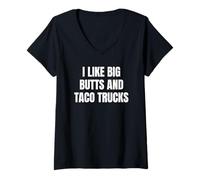 Femme I Like Big Butts Taco Trucks Funny Bold Humor Design T-Shirt avec Col en V