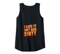 Femme « I Like it Wet and Dirty Muddy Race » Débardeur