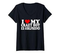 Femme I Love My Crazy Hot Ex-Girlfriend Relation Humour Bold T-Shirt avec Col en V