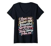 Femme I Love My Hot Girlfriend Stay Away from Me - T-Shirt avec Col en V