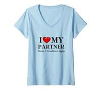 Femme « I Love my Partner », les conditions générales s'appliquent - Slogan amusant T-Shirt avec Col en V