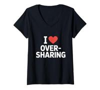 Femme I Love Oversharing Social Media Too Much Information Honnête T-Shirt avec Col en V