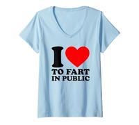 Femme I Love to Fart in Public T-Shirt avec Col en V