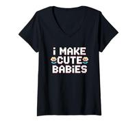 Femme I Make Cute Babies T-Shirt avec Col en V