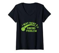 Femme I May Have A Dinking Problem Pickleball T-Shirt avec Col en V