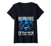 Femme I May Have a Touch of The Tism Alpha Male Wolf Meme T-Shirt avec Col en V