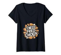 Femme I Need Fried Chicken Envies de réconfort |-- T-Shirt avec Col en V