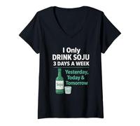 Femme I Only Drink Soju 3 Days a Week Humour coréen drôle d'alcool T-Shirt avec Col en V