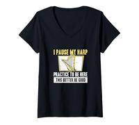 Femme I Pause My Harp Practice to Be Here Harpiste Cool Harpiste T-Shirt avec Col en V