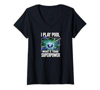 Femme I Play Pool What's Your Superpower 8 Ball Billiards Player T-Shirt avec Col en V