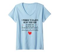 Femme I Promise to Always Be by Your Side Or Under You Or on Top T-Shirt avec Col en V