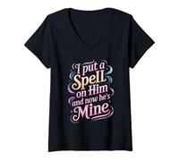Femme I Put A Spell on Him and Now He's Mine Love Witchy Vibe - T-Shirt avec Col en V