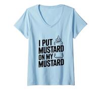 Femme I Put Mustard on My Mustard Funny Food Humour T-Shirt avec Col en V