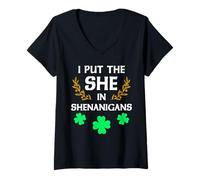 Femme I put the she in Shenanigans pour la Saint-Patrick T-Shirt avec Col en V