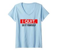 Femme I Quit Do It Yourself Im Retired Not My Problem Anymore Men T-Shirt avec Col en V