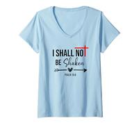 Femme I Shall Not Be Shaken Bible Verse Psalm 16:8 Christian Jesus T-Shirt avec Col en V