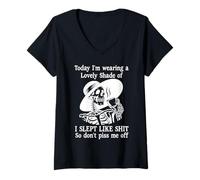 Femme I Slept Like Shit So Don't Piss Me Off I'm Choosing Violence T-Shirt avec Col en V