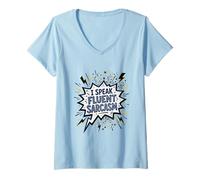 Femme I Speak Fluent Sarcasm Humour Sarcastique drôle T-Shirt avec Col en V