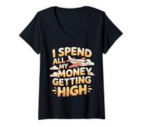 Femme I Spend All My Money Getting High Pilote Aviation - T-Shirt avec Col en V