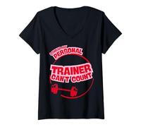 Femme I Swear My Personal Trainer Can’t Count - Funny Gym Humor T-Shirt avec Col en V