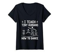 Femme I Teach Tiny Humans How to Dance - Professeur de Danse de Ballet T-Shirt avec Col en V