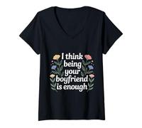 Femme I Think Being Your Boyfriend is Enough Couple Content - T-Shirt avec Col en V