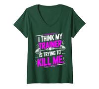 Femme I Think My Trainer is Trying to Kill Me Gym Workout T-Shirt avec Col en V, Vert Forêt, S