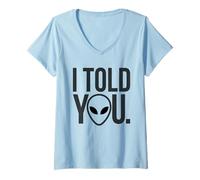 Femme I Told You Alien Theory Sarcastique T-Shirt avec Col en V