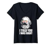 Femme I Told You I Was Right Karl Marx Lunettes de Soleil Meme T-Shirt avec Col en V
