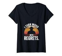 Femme I Turn Wood Into Regrets Charpentier drôle T-Shirt avec Col en V