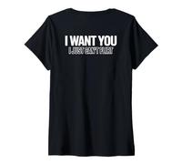 Femme I Want You I Just Can't Flirt Funny Sexy Adult Humor Quote T-Shirt avec Col en V
