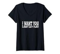 Femme I Want You I Just Can't Flirt Funny Sexy Adult Humor Quote T-Shirt avec Col en V