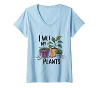 Femme I Wet My Plants | Jeu de Mots Amusant pour Les Amateurs de Plantes T-Shirt avec Col en V