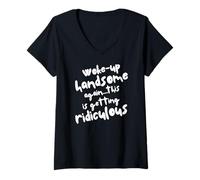 Femme I Woke Up Beautiful Again, getting ridicule, Sarcastic Man T-Shirt avec Col en V