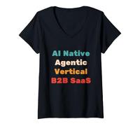 Femme IA Native, agène, Verticale, SAAS B2B - Start Up Vibes T-Shirt avec Col en V