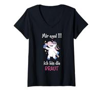 Femme « Ich egal ich bin die Braut Junggesellinnenabschied » T-Shirt avec Col en V