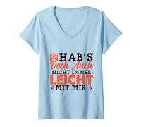 Femme Ich habs Doch Auch Nicht Immer Leicht mit Mir Slogan Geschen T-Shirt avec Col en V