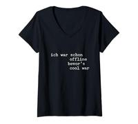 Femme Ich war schon hors ligne, Bevor's Cool War T-Shirt avec Col en V