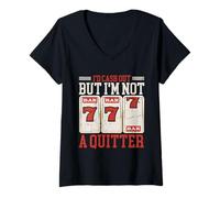 Femme I'd Cash Out But I'm Not A Quitter T-Shirt avec Col en V