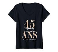 Femme Idée Cadeau 45 Ans de Mariage - Noces de Vermeil T-Shirt avec Col en V