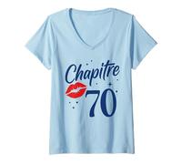 Femme Idée Drole Humour Joyeux Anniversaire 70 Ans chapitre 70 Ans T-Shirt avec Col en V
