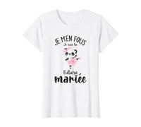 Femme Idée Originale EVJF Panda Humour Jeune Femme Future Mariée T-Shirt